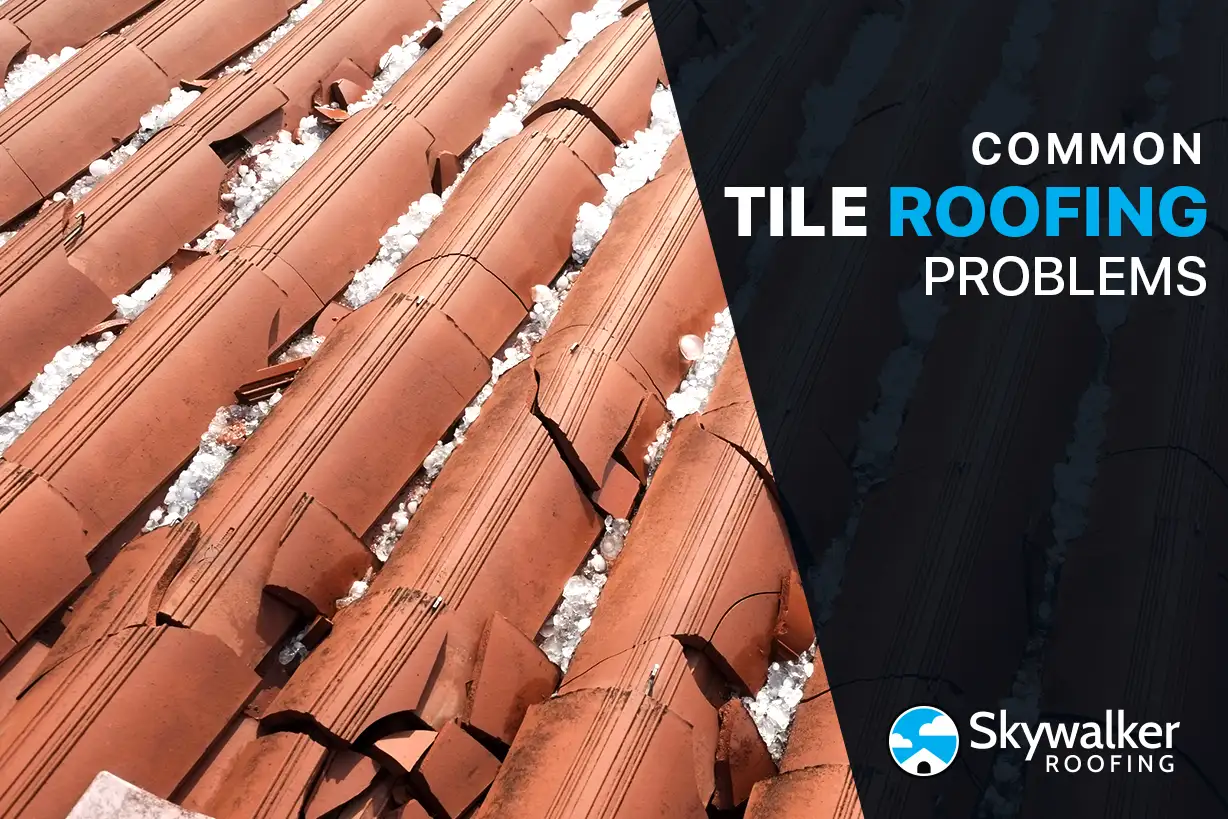 Common Tile Roofing Problems for Homeowners