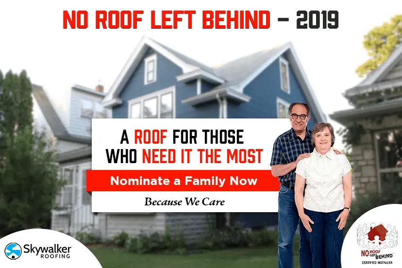 NO ROOF LEFT BEHIND – HELPING THOSE WHO NEED IT THE MOST