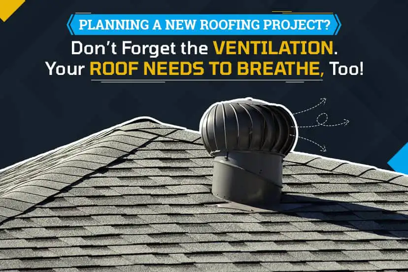 Planning a new roofing project? don’t forget the ventilation. your roof needs to breathe, too!