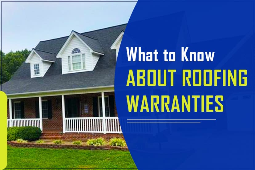 What to Know About Roofing Warranties